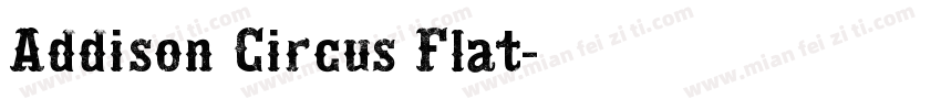Addison Circus Flat字体转换